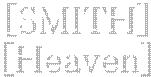 [SMITH]
[Heaven]